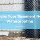 10 Signs Your Basement Needs Waterproofing