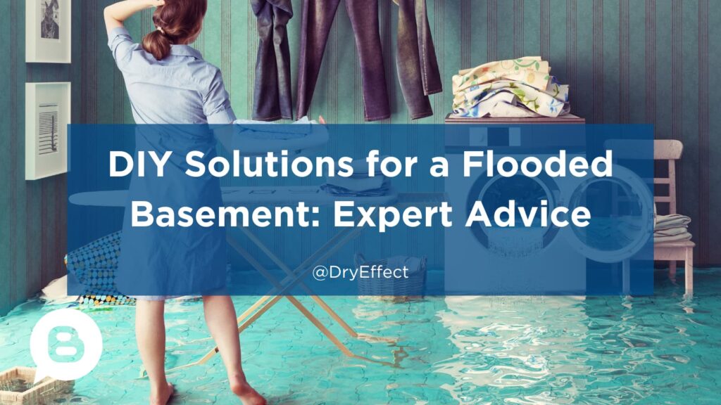 DIY Solutions for a Flooded Basement: Expert Advice