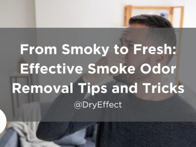 From Smoky to Fresh: Effective Smoke Odor Removal Tips and Tricks